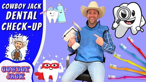 Cowboy Jack Dental Check Up