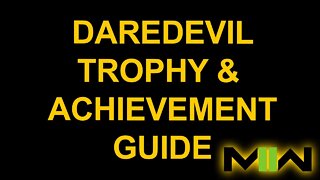 Daredevil - Call of Duty: Modern Warfare II - Trophy / Achievement Guide