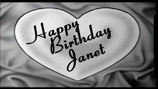 Happy Birthday Janet! Happy birthday to You!