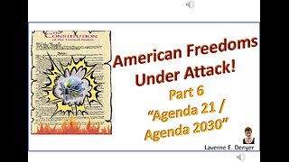 American Freedoms Under Attack, Part 6