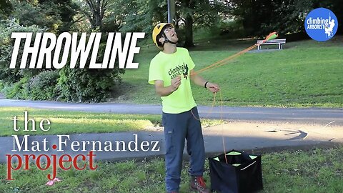 How good are Mat's Throwline skills? Episode4 - The Mat Fernandez Project