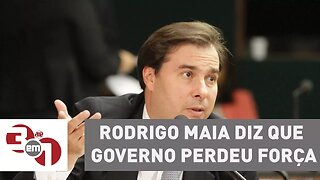 Rodrigo Maia diz que Governo perdeu força para aprovar a reforma da Previdência