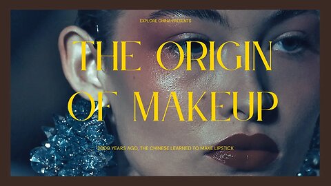 THE ORIGIN OF MAKEUP, Part2