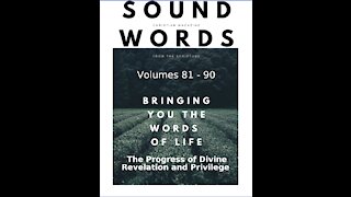Sound Words, The Progress of Divine Revelation and Privilege