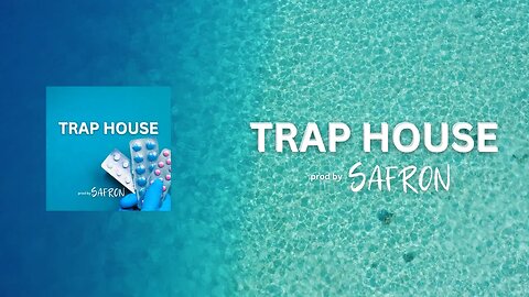 TRAP HOUSE - SAFRON