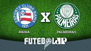 Bahia 1 x 1 Palmeiras - 16/09/2018 - Brasileiro