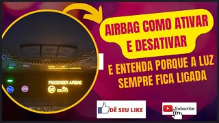 Airbag entenda pq a sua luz sempre esta ativada