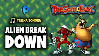 Trilha sonora de ToeJam & Earl - Alien Break Down