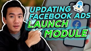 New And Updated Facebook Ads Launch Module