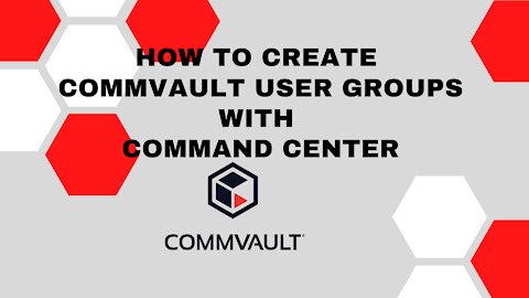 How to create Commvault user groups..2021