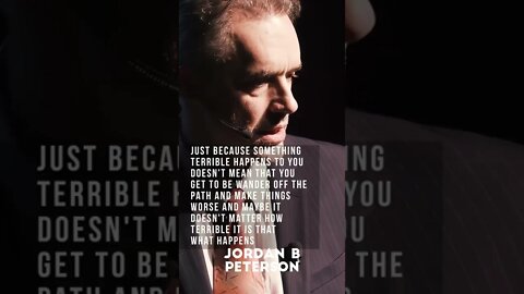 Jordan Peterson, If Nothing Seems to Be Going Your Way