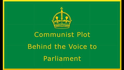 Communist Plot Behind the Voice to Parliament