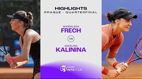 Magdalena Frech vs Anhelina Kalinina / 2024 Prague Quarterfinal / WTA Match Highlights