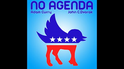 No Agenda: 1311: Woke Kindergarten Adam Curry & John C. Dvorak