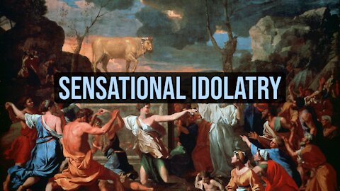 Sensational Idolatry (Jude Study 1)