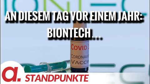 AN DIESEM TAG vor einem Jahr: BioNTech... | Von Andrea Drescher