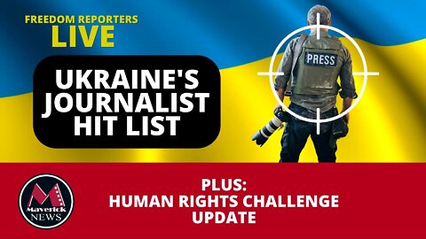 Ukraine's Journalist Hit List & Death Squads