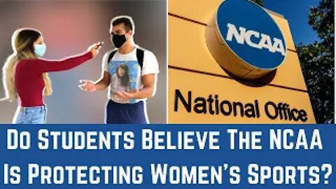 Do Students Think The NCAA Is Protecting Women's Sports?