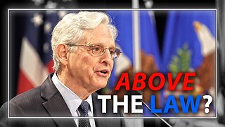 Merrick Garland Says He's Above The Law