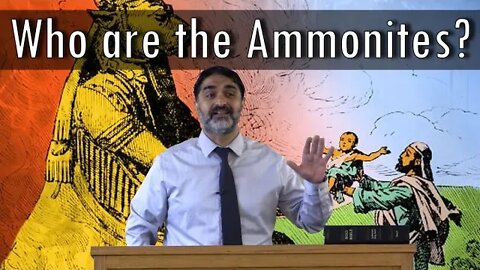 Who are the Ammonites? | Molech & Milcom their False Gods