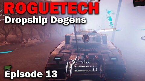 Rear Guard: RogueTech - Dropship Degens [S3 EP13] (Modded Battletech)