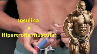 A Importância da Insulina para a Hipertrofia Muscular