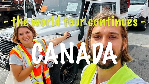 The WORLD TOUR continues in CANADA: picking up our car in Halifax (EP 18 - World Tour Expedition)