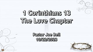 The Love Chapter: 1 Corinthians 13