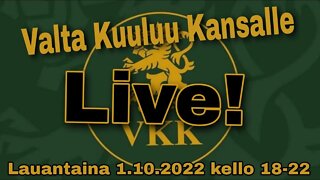 Valta Kuuluu Kansalle Live! INFO!