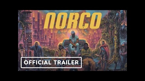 Norco - Official Launch Trailer