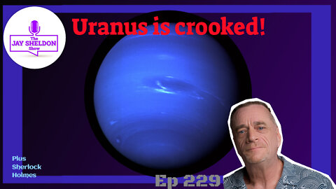 Uranus is crooked!