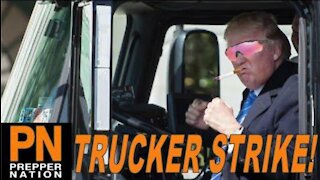 11/11/20 Is a SHTF Trucker Strike Coming?