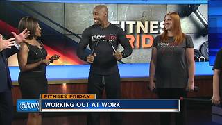 Fitness Friday: Working out at work