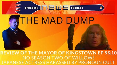 Review Mayor of Kingstown EP 9&10 No Season Two of Willow? Japanese Actress Harassed by Pronoun cult