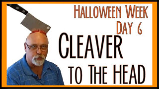 Halloween project: Cleaver to the Head!!!