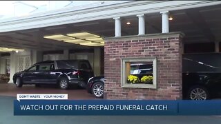 Watch out for the prepaid funeral catch