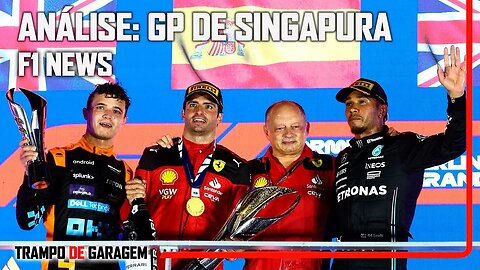 GP DE SINGAPURA - Análise / F1 News