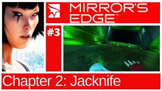 Mirror's Edge | Chapter 2 - Jacknife | No Commentary