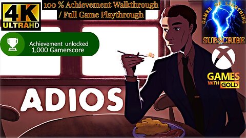 Adios 100% Achievement Walkthrough (Games with Gold) Easy 1000 Gamerscore