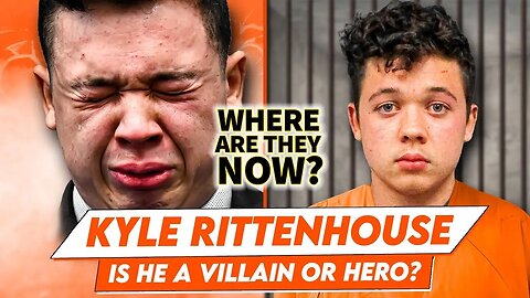 Kуlе Rittenhouse | Where Are They Now? | Is He A Villain or Hero?
