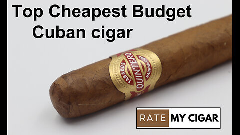 Top Cheapest Budget Cuban cigar review - Quintero Favoritos, one of our favourites!