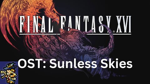 Final Fantasy 16 OST 192: The Sunless Skies