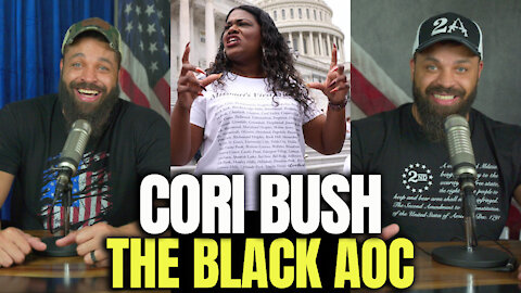 Cori Bush 'The Black AOC'