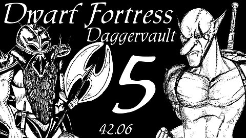 Dwarf Fortress Daggervault part 5 "Plabus the Kobold Thief"
