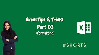 Excel Tips & Tricks Part 03 (Formatting) #Shorts