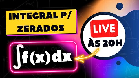 INTEGRAL PARA ZERADOS | TERÇA DO CALCULO | @Professor Theago