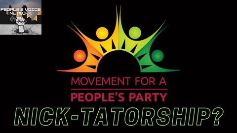 Movement for a People's Party: Nick Brana in trouble?! Part 1