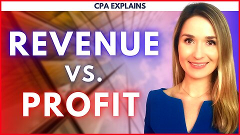 🚨 Revenue vs. Profit: What Is The Difference? | Lena Petrova, CPA Explains