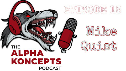 Alpha Koncept - Episode 15_ Thomas talks with Mike Quist from Vintage Arms