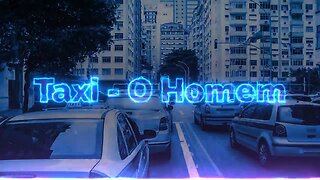 Taxi - O Homem